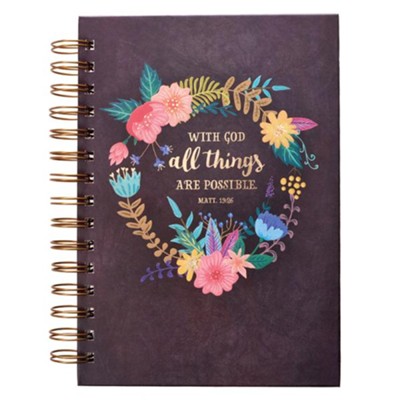 With God All Things are Possible - Flowers Journal